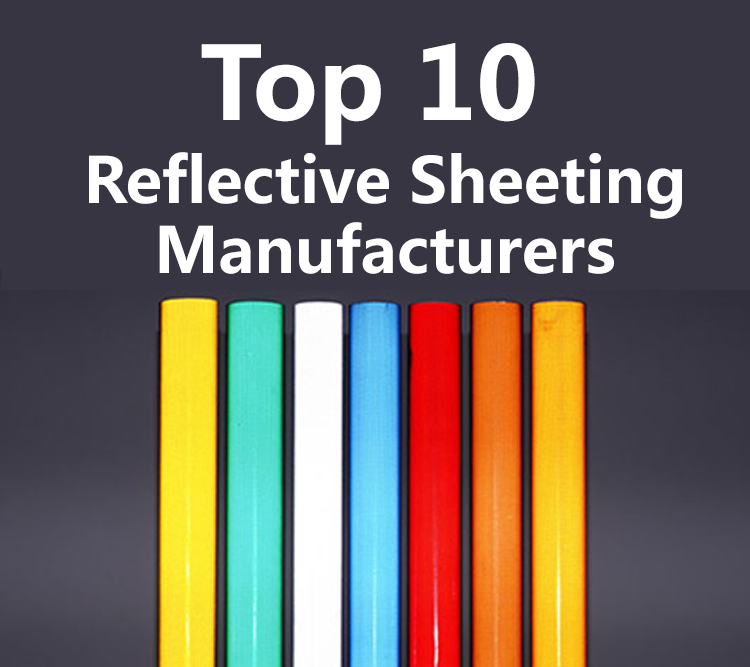 Top 10 Reflective Sheeting Manufacturers and Suppliers in China