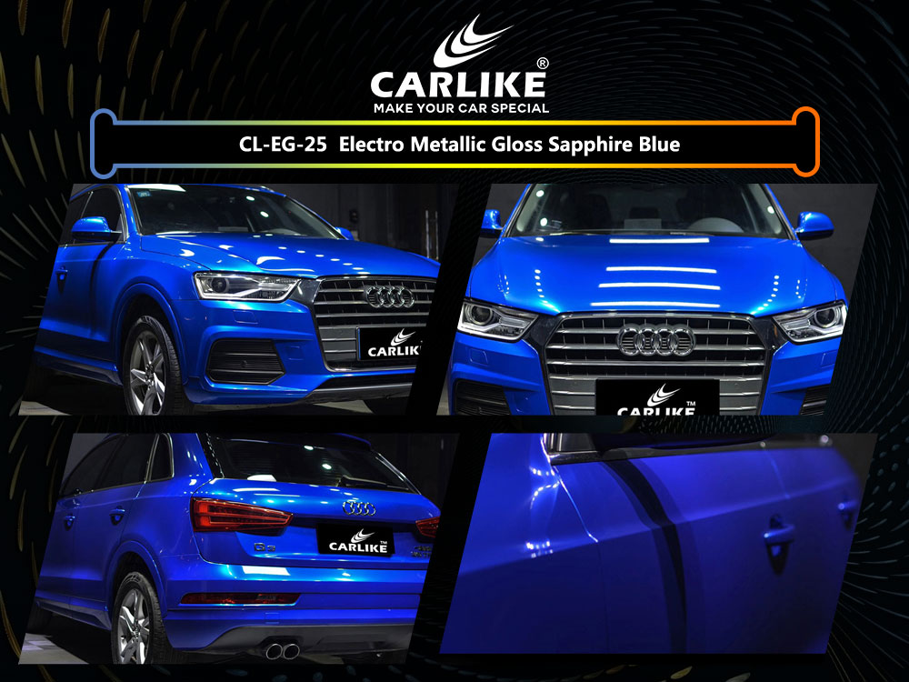 CL-EG-25 Electro Metallic Gloss Sapphire Blue Vinyl For Audi Car Wrap Factory Supplier