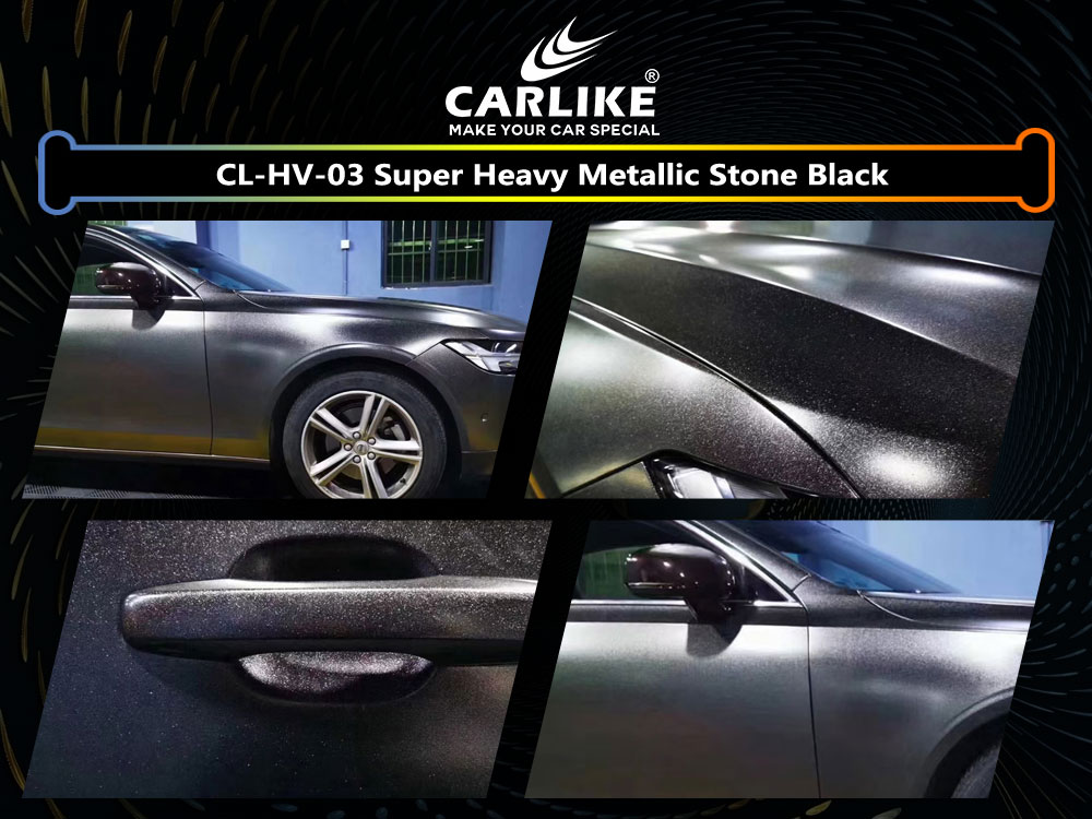 CL-HV-03 Super Heavy Metallic Stone Black Vinyl For Benz Car Wrap Factory Supplier